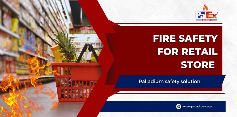 Fire Safety for Retail Store