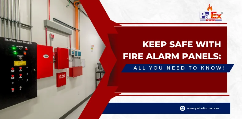 Keep Safe with Fire Alarm Panels: All You Need to Know!  