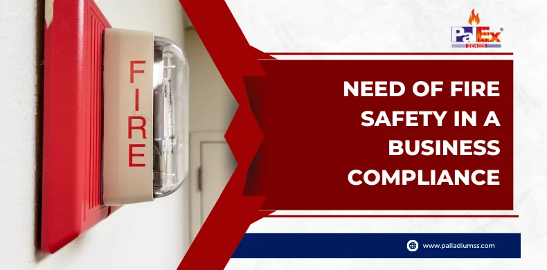 Need of Fire Safety in a Business Compliance