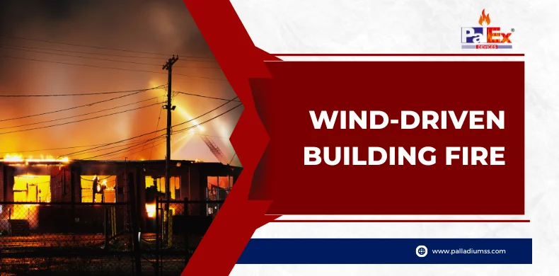 Wind-Driven Building Fire