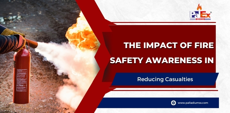 The Impact of Fire Safety Awareness in Reducing Casualties