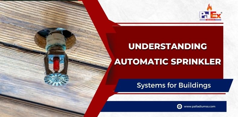 Understanding Automatic Sprinkler Systems for Buildings
